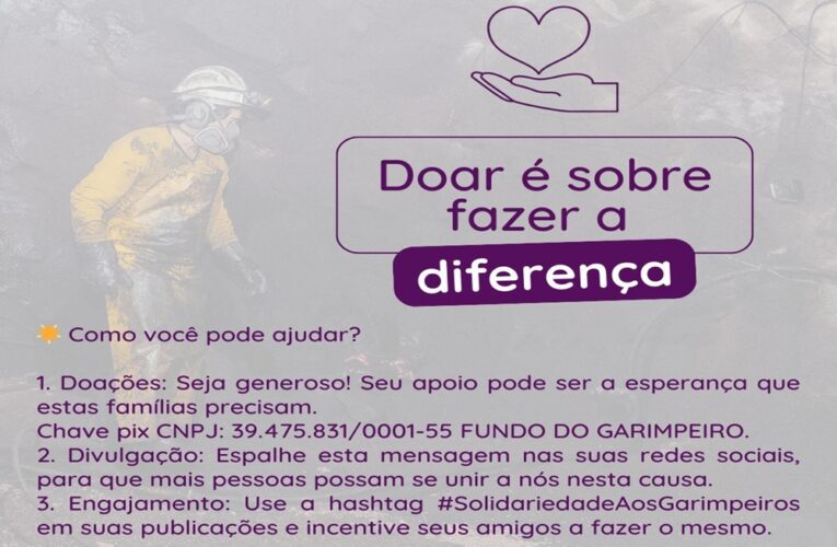 Campanha de Solidariedade aos Garimpeiros da Nossa Região